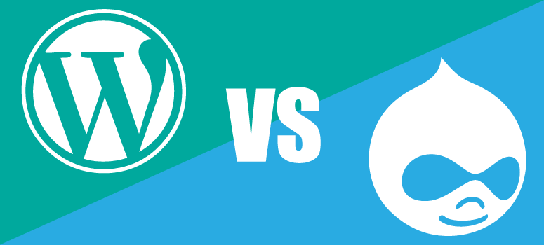 WordPress versus Drupal: Which CMS is better for you