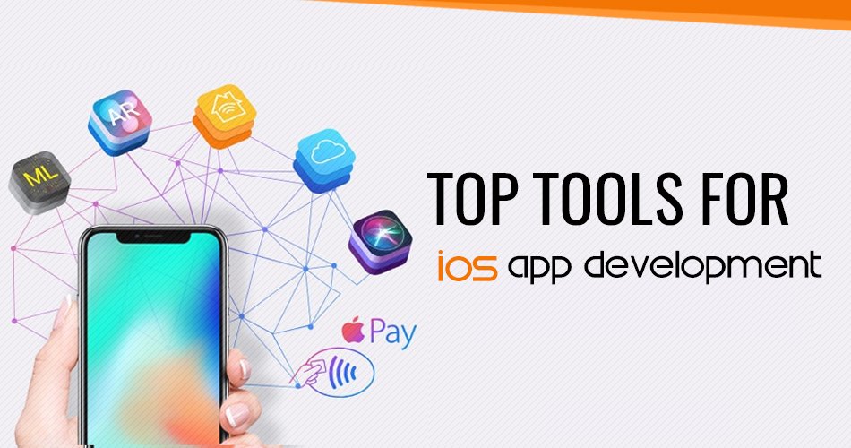 Top Tools For iOS App Development