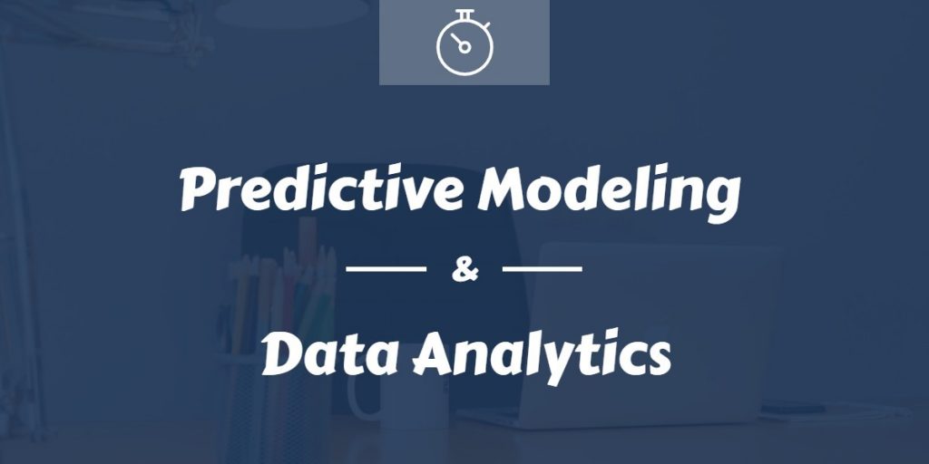 How Predictive Modeling & Data Analytics Resonates Each Other