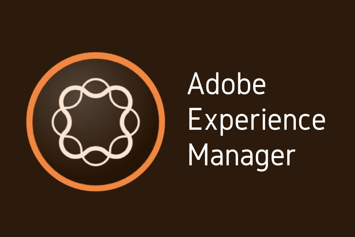 Adobe Experience Manager (AEM): All You Need To Kn...